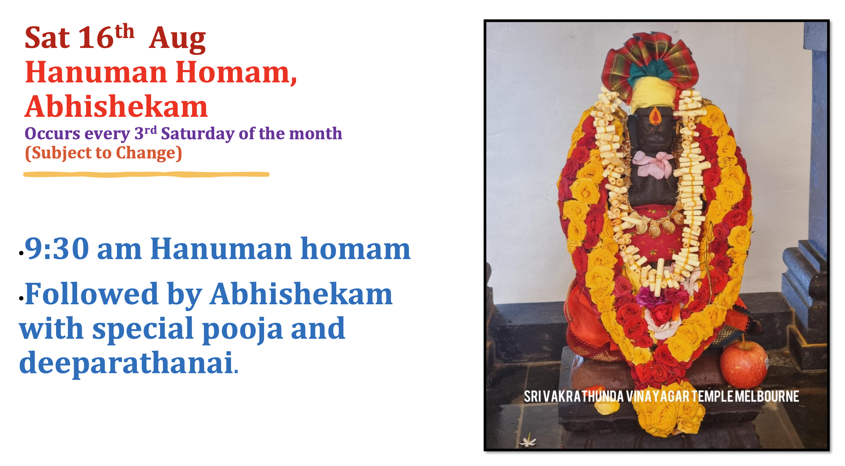 Sat 16th Aug – Hanuman Homam, Abhishekam